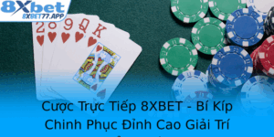 Cuoc Truc Tiep 8Xbet Bi Kip Chinh Phuc Inh Cao Giai Tri Ang Cap