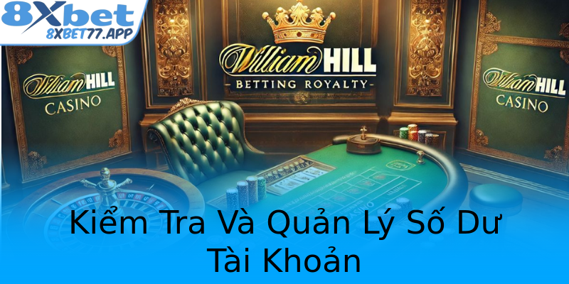 Kiểm Tra Và Quản Lý Số Dư Tài Khoản